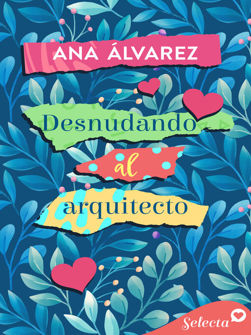 Title details for Desnudando al arquitecto (Con armas de mujer 2) by Ana Álvarez - Wait list